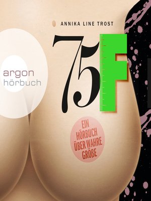 cover image of 75F--Ein Hörbuch über wahre Größe
